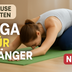 Yoga Übungen für Anfänger – Dein Einstieg in ein entspanntes Leben